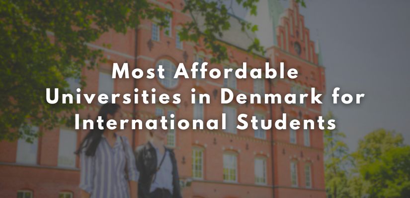 Most Affordable Universities in Denmark for International Students